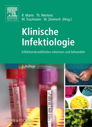 Klinische Infektiologie - Reinhard Marre; Thomas Mertens; Matthias Trautmann; Werner Zimmerli