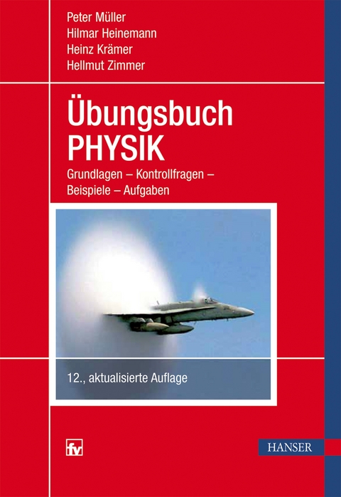 Übungsbuch Physik - Hellmut Zimmer, Heinz Krämer, Peter Müller, Hilmar Heinemann