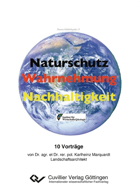 Naturschutz – Wahrnehmung – Nachhaltigkeit - Karl-Heinz Marquardt