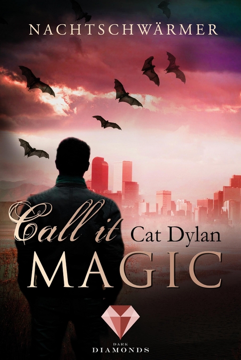 Call it magic 1: Nachtschwärmer - Cat Dylan, Laini Otis