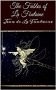 The Fables of La Fontaine - Jean De LA Fontaine