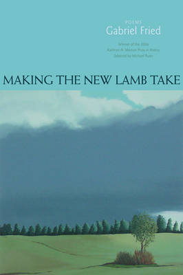 Making the New Lamb Take - Gabriel Fried