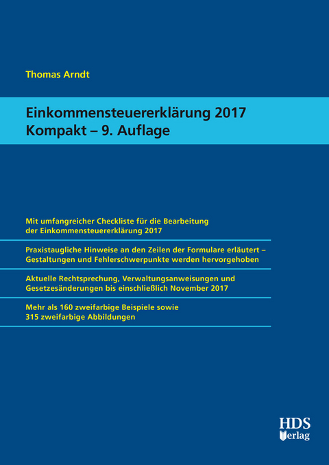 Einkommensteuererklärung 2017 Kompakt - Thomas Arndt