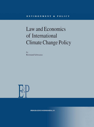 Law and Economics of International Climate Change Policy - R. Schwarze