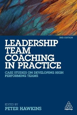 Leadership Team Coaching in Practice - 