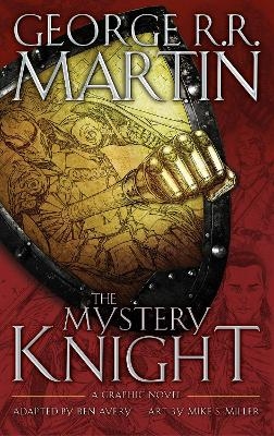 The Mystery Knight - George R.R. Martin