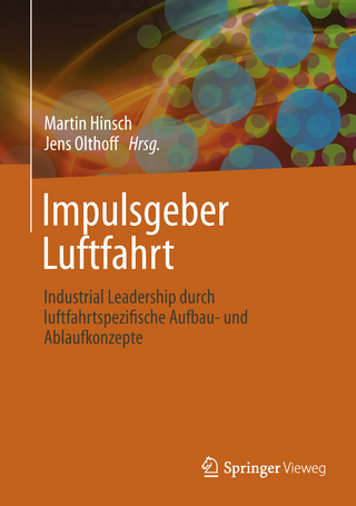 Impulsgeber Luftfahrt - Martin Hinsch; Jens Olthoff