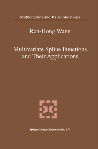 Multivariate Spline Functions and Their Applications - Ren-Hong Wang