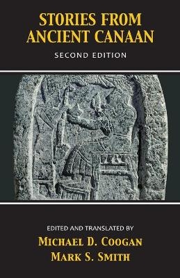 Stories from Ancient Canaan, Second Edition - Michael D. Coogan; Mark S. Smith