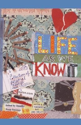 Life As We Know It - Jennifer Foote Sweeney