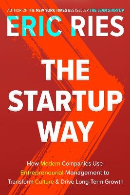 The Startup Way - Eric Ries