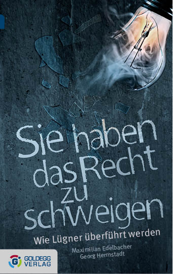 Sie haben das Recht zu schweigen - Taschenbuchausgabe - Max Edelbacher, Georg Herrnstadt