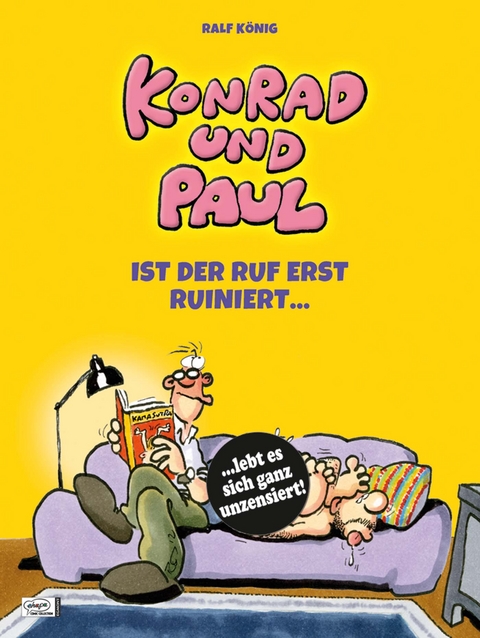 Konrad und Paul - Ist der Ruf erst ruiniert ... - Ralf König