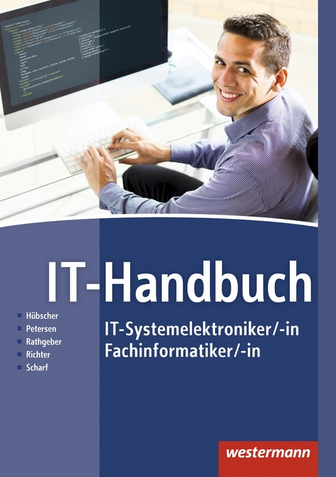 IT-Handbuch - Heinrich Hübscher, Hans-Joachim Petersen, Carsten Rathgeber, Klaus Richter, Dirk Scharf