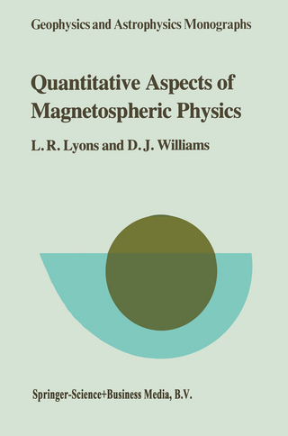 Quantitative Aspects of Magnetospheric Physics - Larry R. Lyons; D.J. Williams
