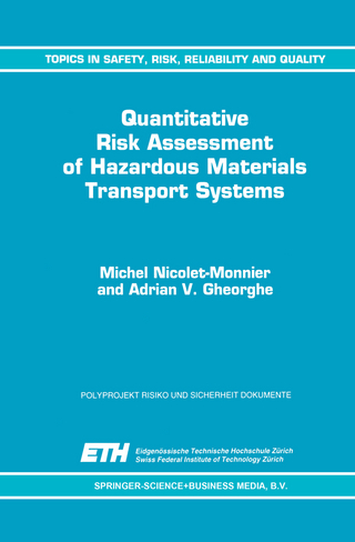 Quantitative Risk Assessment of Hazardous Materials Transport Systems - M. Nicolet-Monnier; A.V. Gheorghe