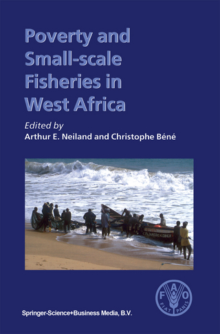 Poverty and Small-scale Fisheries in West Africa - Arthur E. Neiland; Christophe Bene