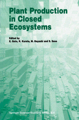 Plant Production in Closed Ecosystems - E. Goto; K. Kurata; M. Hayashi; S. Sase