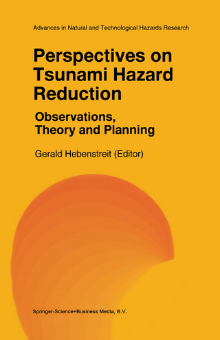 Perspectives on Tsunami Hazard Reduction: Observations, Theory and Planning - Gerald T. Hebenstreit