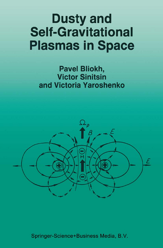 Dusty and Self-Gravitational Plasmas in Space - P. Bliokh; V. Sinitsin; V. Yaroshenko
