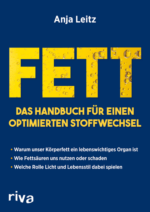 Fett. Das Handbuch für einen optimierten Stoffwechsel - Anja Leitz
