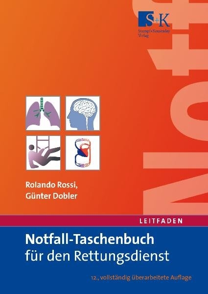 Notfall-Taschenbuch für den Rettungsdienst - Rolando Rossi, Günter Dobler
