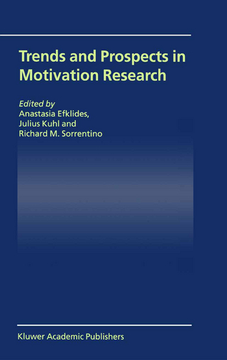Trends and Prospects in Motivation Research - Anastasia Efklides; J. Kuhl; R.M. Sorrentino