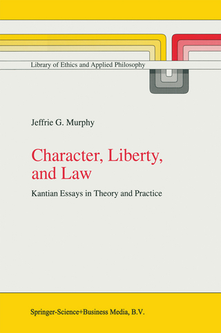 Character, Liberty and Law - J.G. Murphy