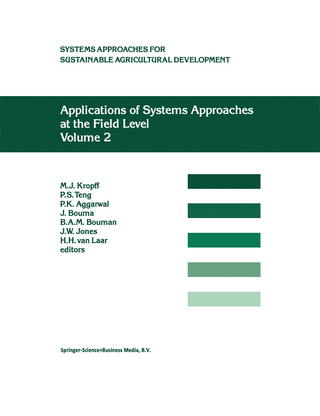 Applications of Systems Approaches at the Field Level - M.J. Kropff; P.S. Teng; P.K. Aggarwal; Johan Bouma; B.A.M Bouman