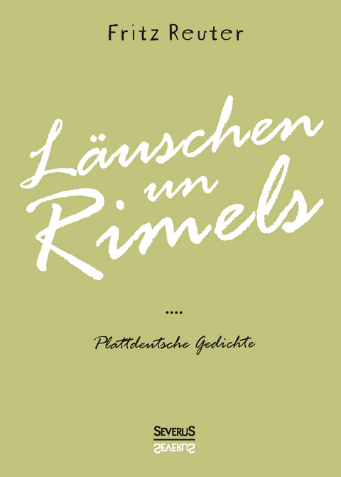 Läuschen un Rimels - Teil 1 und 2 - Fritz Reuter