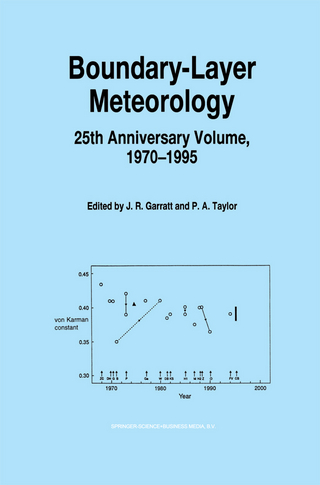 Boundary-Layer Meteorology 25th Anniversary Volume, 1970?1995 - John R. Garratt; P.A. Taylor