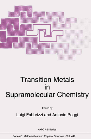 Transition Metals in Supramolecular Chemistry - L. Fabbrizzi; Antonio Poggi