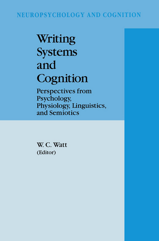 Writing Systems and Cognition - William C. Watt