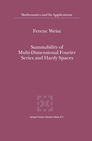 Summability of Multi-Dimensional Fourier Series and Hardy Spaces - Ferenc Weisz