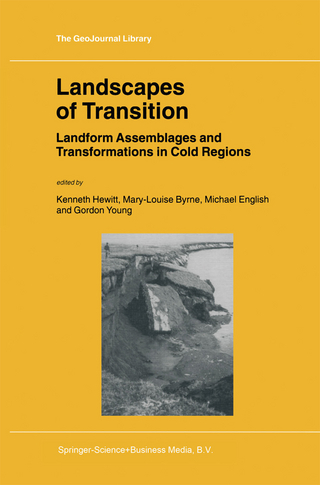 Landscapes of Transition - Kenneth Hewitt; Mary-Louise Byrne; Michael English; Gordon Young