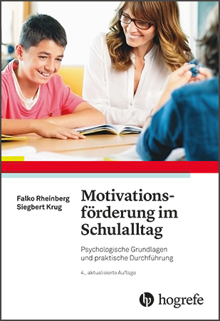 Motivationsförderung im Schulalltag - Falko Rheinberg, Siegbert Krug