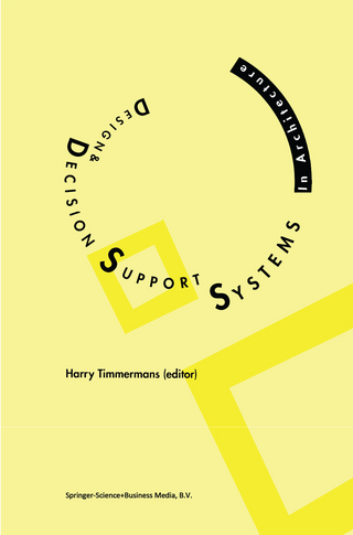 Design and Decision Support Systems in Architecture - Harry J.P. Timmermans