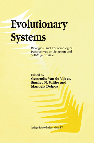 Evolutionary Systems - G. Vijver; Stanley N. Salthe; M. Delpos