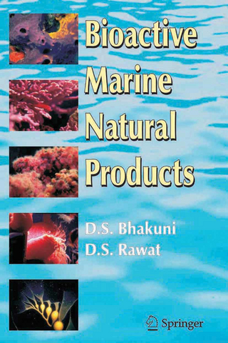 Bioactive Marine Natural Products - Dewan S. Bhakuni; D.S. Rawat