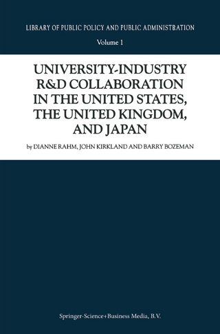 University-Industry R&D Collaboration in the United States, the United Kingdom, and Japan - D. Rahm; J. Kirkland; Barry Bozeman