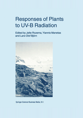 Responses of Plants to UV-B Radiation - Jelte Rozema; Yiannis Manetas; Lars Olof Bjoern