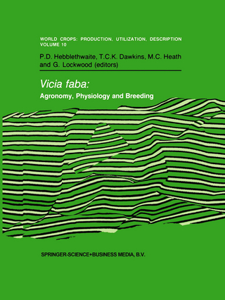 Vicia faba: Agronomy, Physiology and Breeding - P.D. Hebblethwaite; T.C.K. Dawkins; M.C. Heath; G. Lockwood