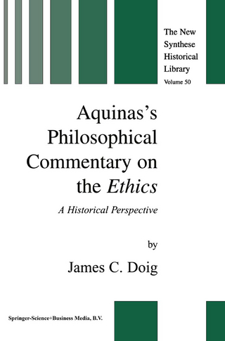 Aquinas?s Philosophical Commentary on the Ethics - J.C. Doig