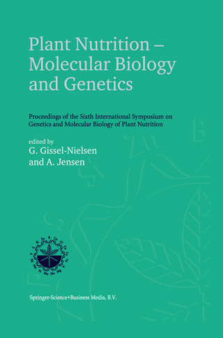 Plant Nutrition ? Molecular Biology and Genetics - G. Gissel-Nielsen; A. Jensen