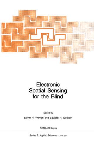 Electronic Spatial Sensing for the Blind - D.H. Warren; Edward R. Strelow