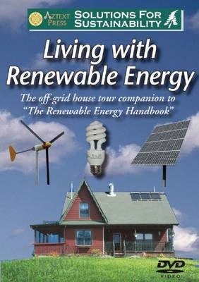 Living with Renewable Energy - William Kemp