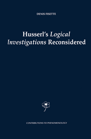 Husserl's Logical Investigations Reconsidered - D. Fisette