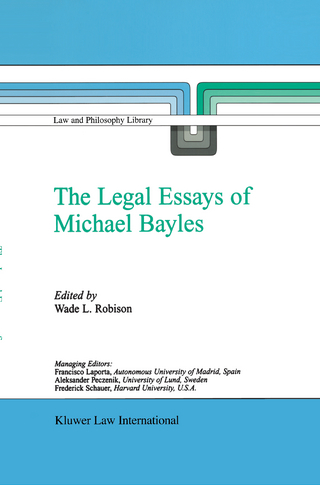 The Legal Essays of Michael Bayles - W.L. Robison