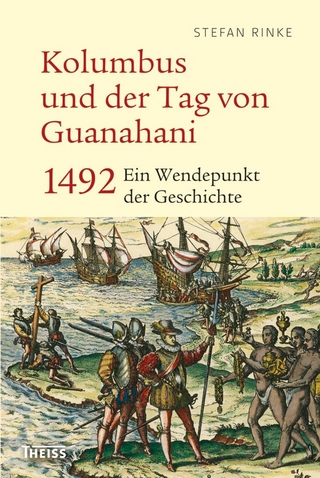Kolumbus und der Tag von Guanahani - Stefan Rinke