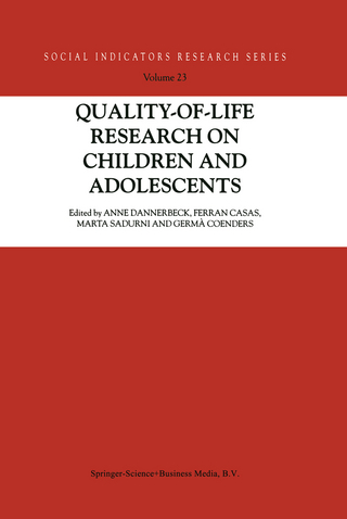 Quality-of-Life Research on Children and Adolescents - Anne Dannerbeck; Ferran Casas; Marta Sadurni; Germa Coenders